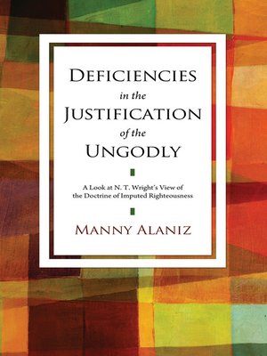 cover image of Deficiencies in the Justification of the Ungodly